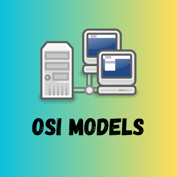 OSI MODELS