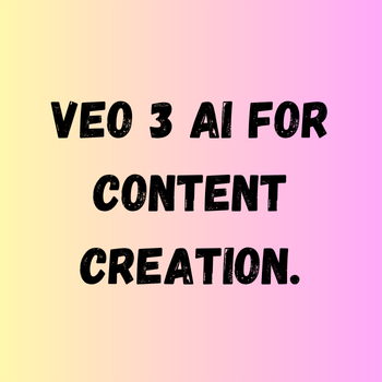 Google Veo 3 AI for Video Content Creation